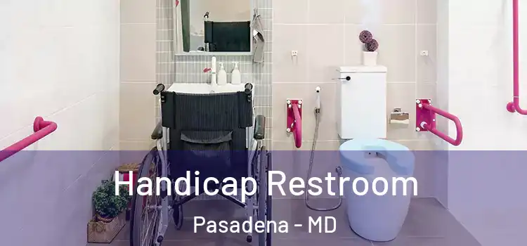  Handicap Restroom Pasadena - MD