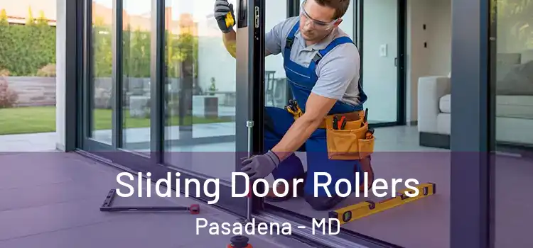 Sliding Door Rollers Pasadena - MD